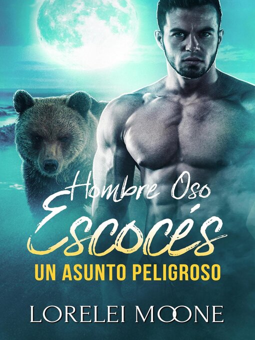 Title details for Hombre Oso Escocés by Lorelei Moone - Available